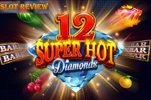 12 Super Hot Diamonds